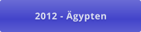 2012 - Ägypten