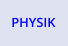 PHYSIK